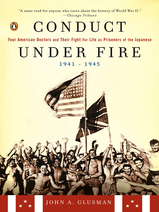 Title details for Conduct Under Fire by John A. Glusman - Available